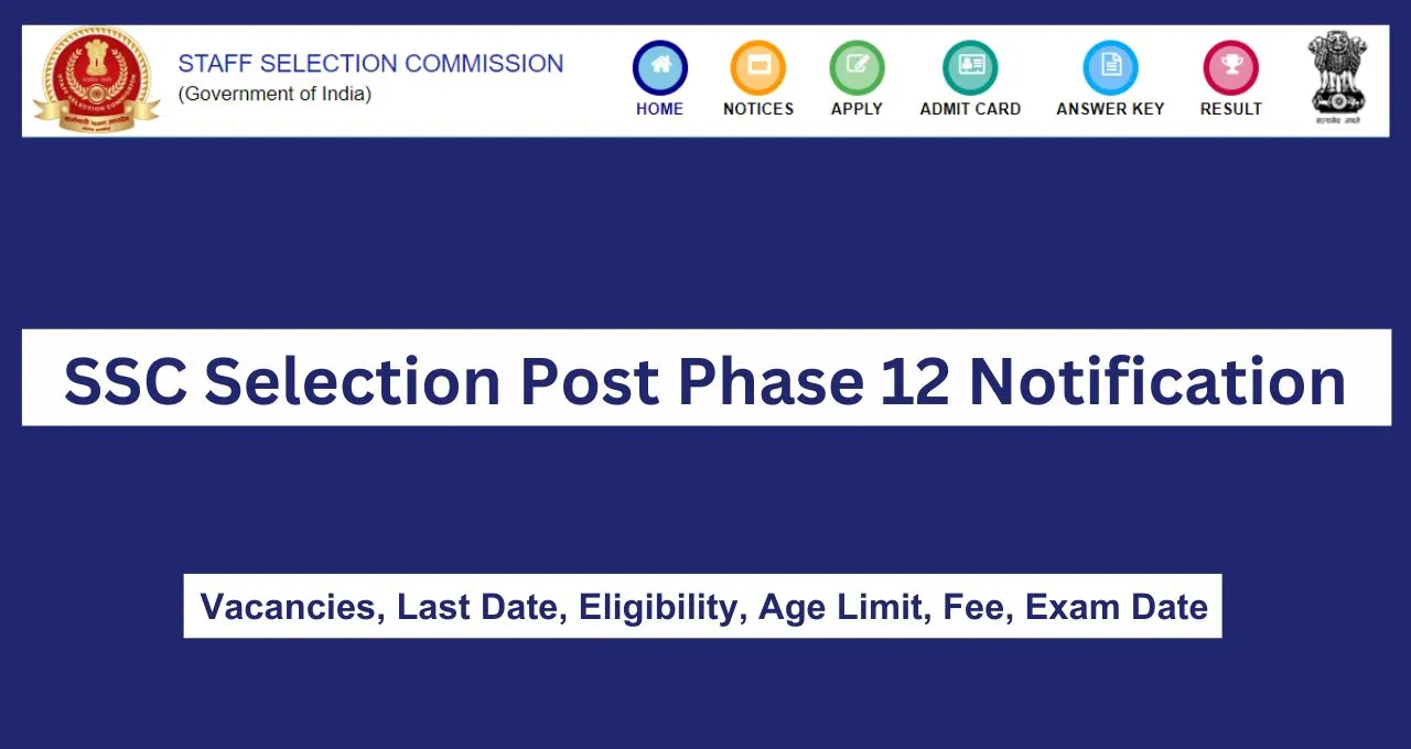 SSC Selection Post Phase 12 Notification