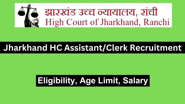 Jharkhand HC Assistant Clerk Recruitment