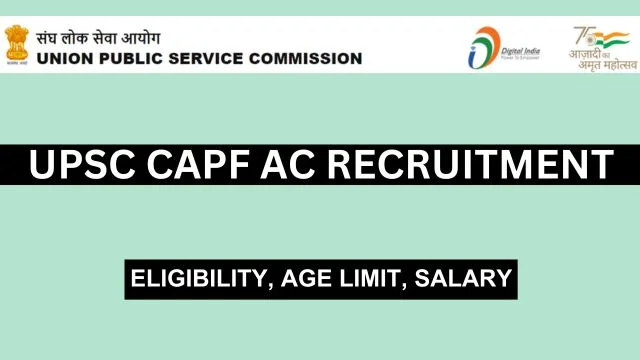 UPSC CAPF AC Recruitment
