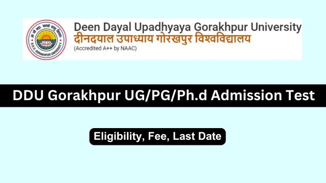 DDU Gorakhpur UG PG Ph.d Admission Test