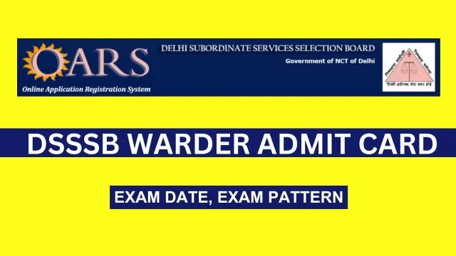 DSSSB Warder Admit Card