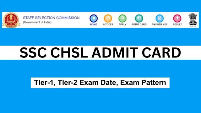 SSC CHSL Admit Card 2024 (Direct Link) CBT Exam Date @ssc.gov.in