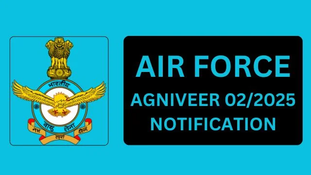 Air Force Agniveer 02_2025 Notification