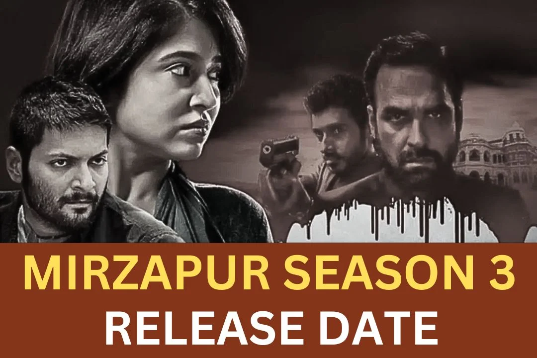 Mirzapur Season 3 Release Date