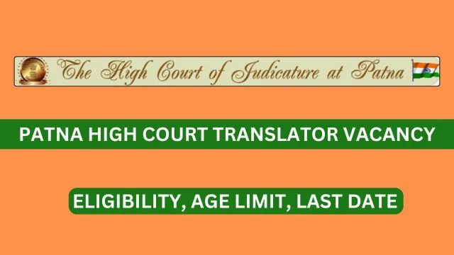 Patna High Court Translator Vacancy