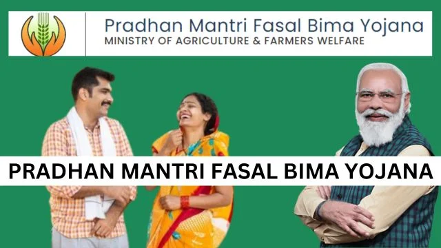 Pradhan Mantri Fasal Bima Yojana