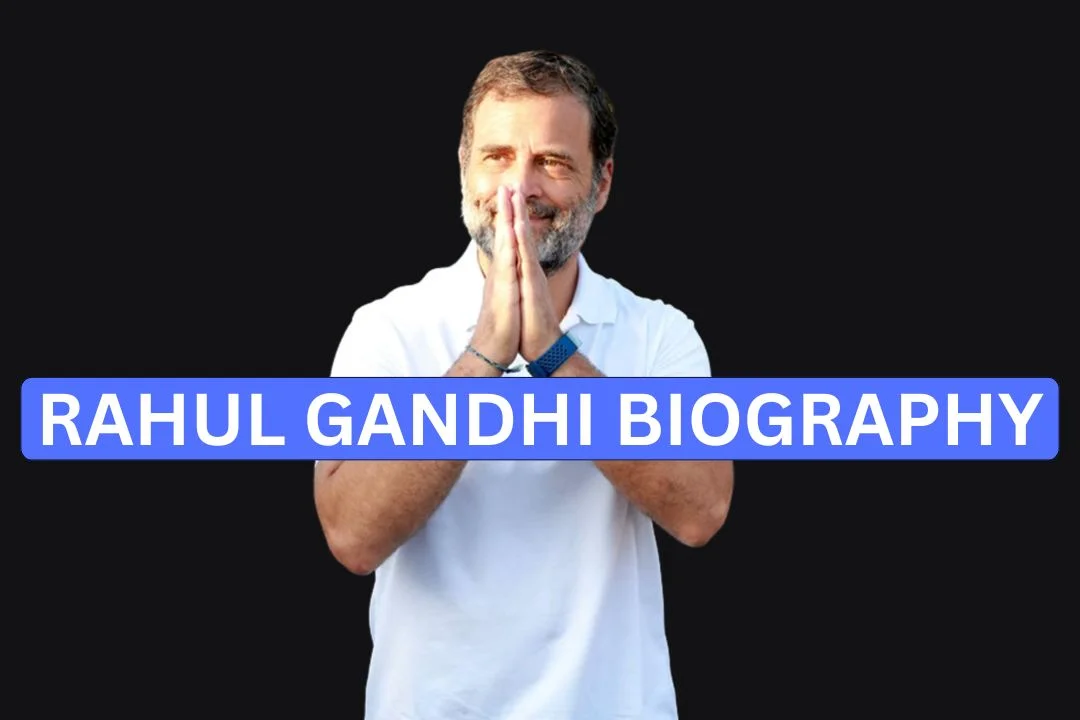 Rahul Gandhi Biography