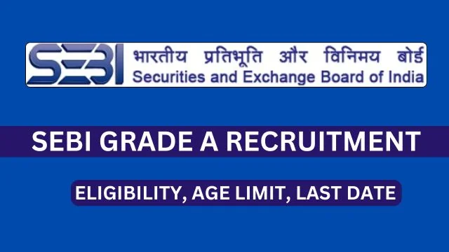 SEBI Grade A Recruitment