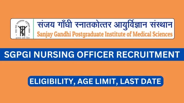 SGPGI Nursing Officer Recruitment