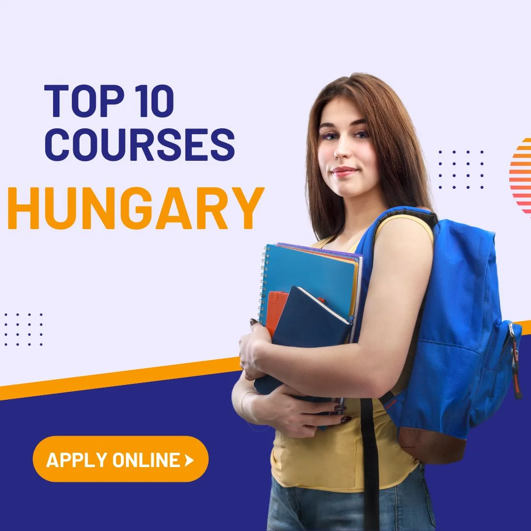 Top 10 Courses for Indian Students to Study in Hungary
