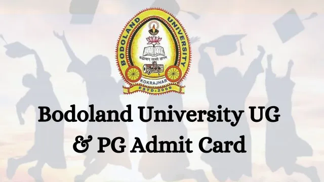 Bodoland University Admit card