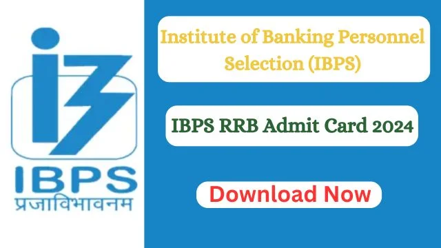 IBPS RRB Admit Card 2024