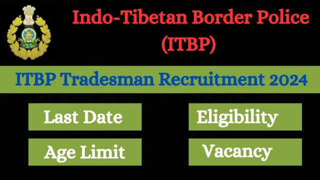 ITBP Tradesman Recruitment 2024