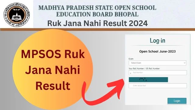 MPSOS Ruk Jana Nahi Result