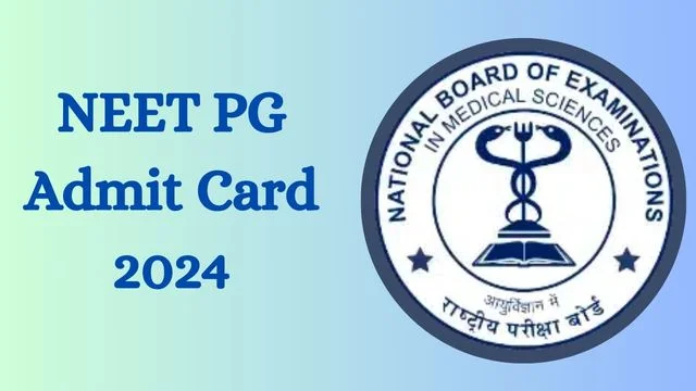 NEET PG Admit Card 2024