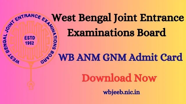 WB ANM GNM Admit Card