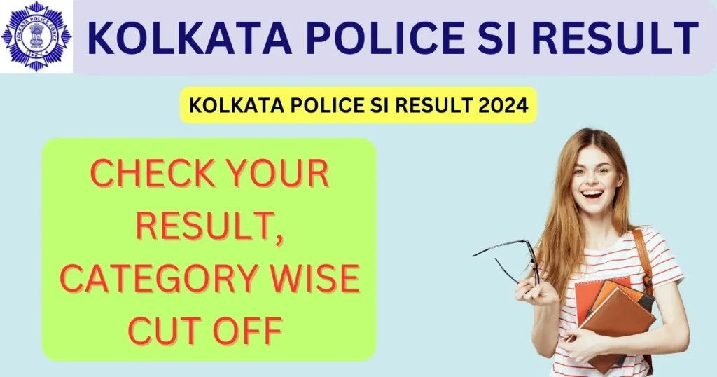 Kolkata Police SI Result 2024