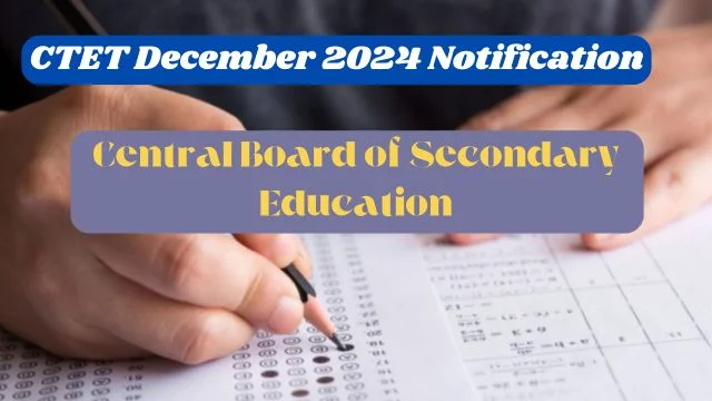 CTET December 2024 Notification