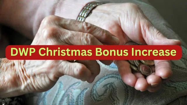 DWP Christmas Bonus Increase