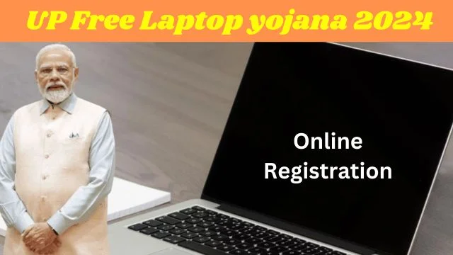 Free Laptop Yojana 2024