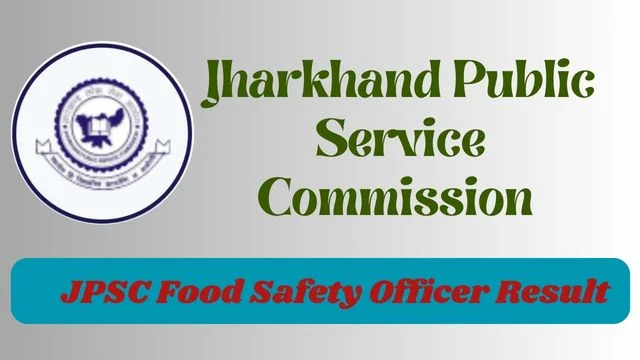 JPSC Food Safety Officer Result