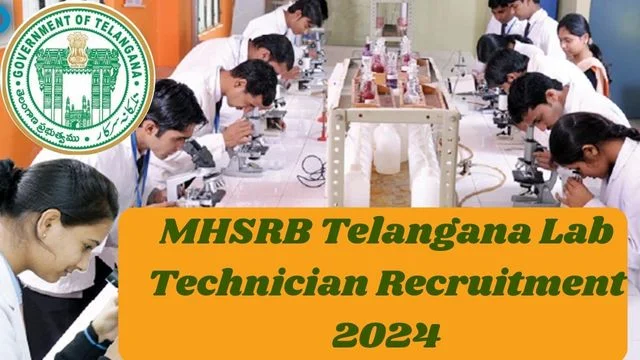 MHSRB Telangana Lab Technician Recruitment 2024