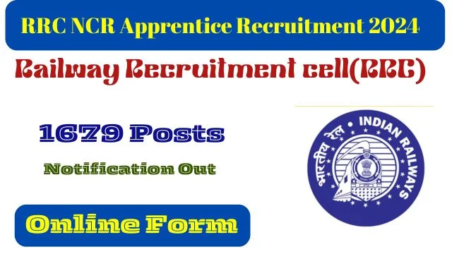 RRC NCR Apprentice Recruitment 2024