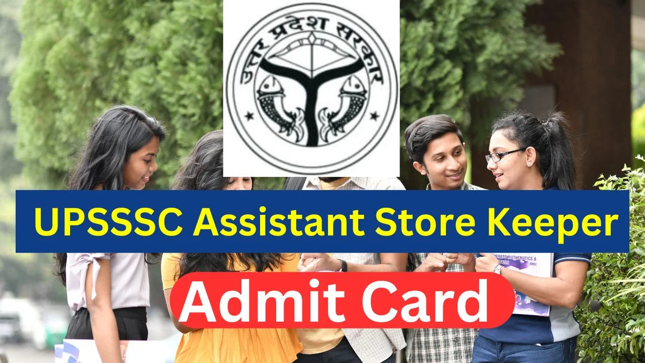 UPSSSC Assistant Store Keeper Admit Card